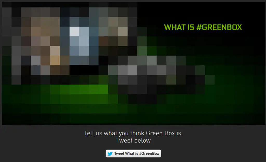 NVIDIA Asks: What is #Greenbox ? 1 greenbox