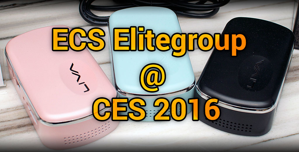 ECS Elitegroup @ CES 2016