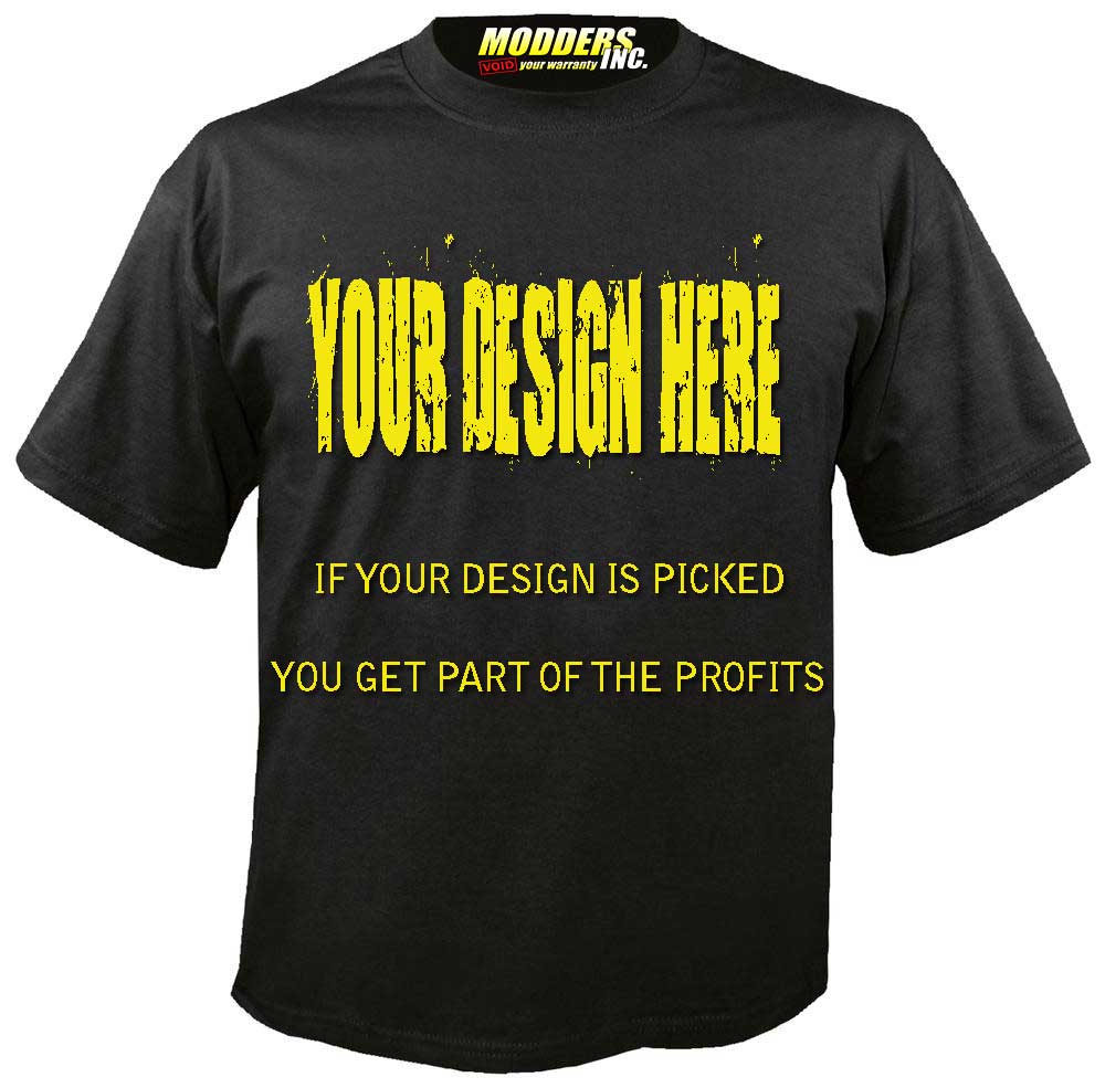 Design a Modders Inc T-Shirt and Get Paid