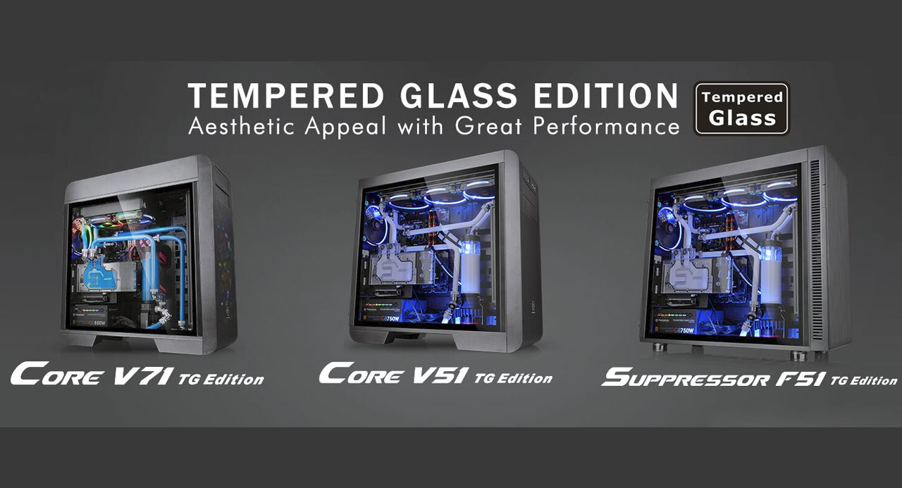 Thermaltake Updates Core V71, V51 and Suppressor F51 with Tempered Glass