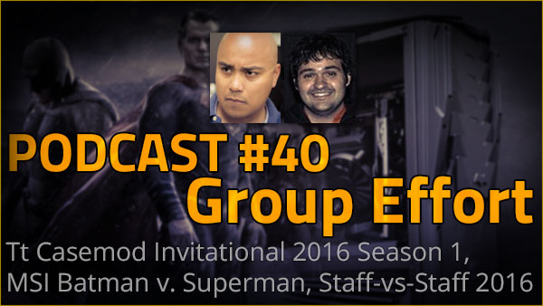 Podcast #40 - Group Effort