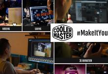 Cooler Master Promotes Creativity with Latest "Power Your Passion" and #MakeItYours Campaign #makeityours, Cooler Master, modder, modding 1