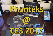 Phanteks @ CES 2017: Water Cooling and more 9 Phanteks @ CES 2017: Water Cooling and more 8